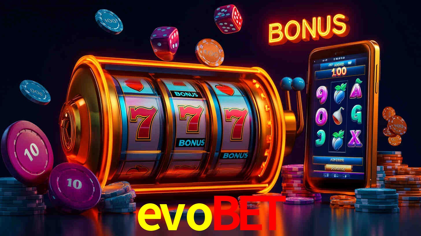 Apostas Esportivas na evobet: Um Guia Completo